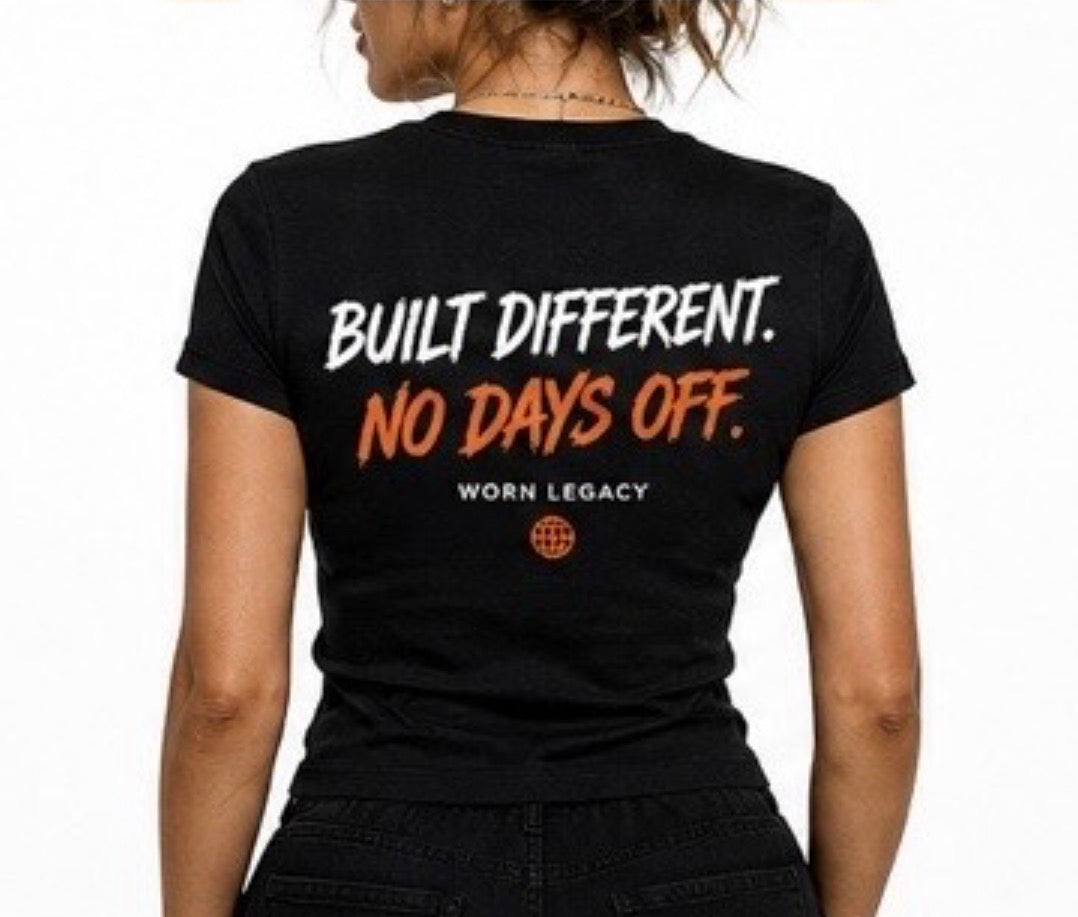 Built Different Women’s Tee – No Days Off